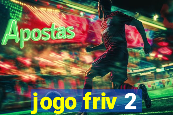 jogo friv 2